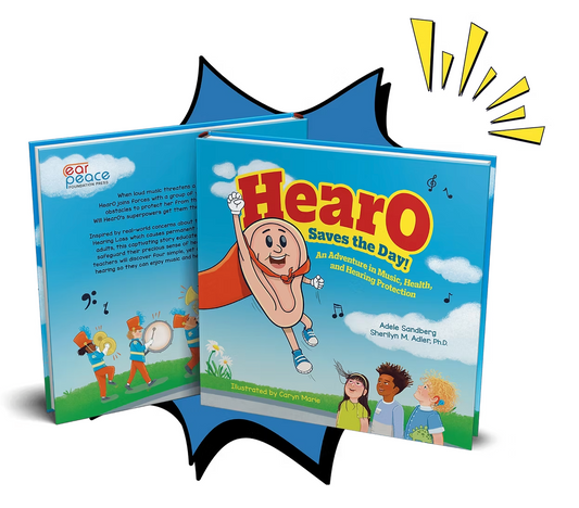 HearO Saves the Day: 15 Years of Advancing Kids’ Hearing Health Education